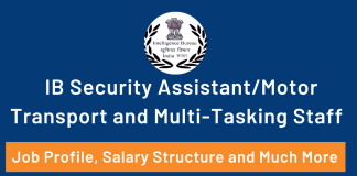 Intelligence Bureau SA/MT and MTS: Job Profile & Salary Structure  Job Profile ans Sakary Structure of the IB security assistant/ Motor Transport and Multi tasking Staff, IB SA/MT and MTS