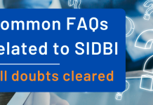 Common FAQs related to SIDBI: All doubts cleared SIDBI FAQ
