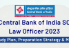The Comprehensive CBI SO Law Officer Study Plan for 2023 Central Bank of India Law Officer 2023