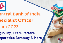 Everything About Preparing for the Central Bank of India SO Exam 2023 Central Bank of India SO Exam 2023