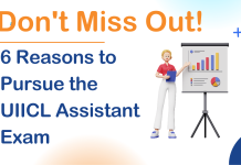 UIICL Assistant Exam: 6 Reasons You Can’t Afford to Miss UIICL Assistant Exam