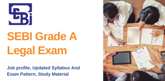 SEBI Grade A Legal Officer: Syllabus, Job Profile, and SEBI Study Material SEBI Grade A Legal Exam
