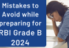 Mistakes to Avoid in RBI Grade B 2024 Preparation RBI Preparation Mistakes