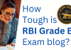 How Tough is the RBI Grade B Exam?  RBI Grade B Exam