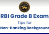 Some RBI Grade B Preparation Tips for Non-Banking Backgrounds RBI Grade B