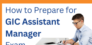 How to Prepare for GIC Assistant Manager Exam How to Prepare for GIC Assistant Manager Exam