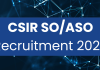 How to Prepare for the CSIR Section Officer/Assistant Section Officer Exam? Preparation tips for CSIR SO/ASO Exam