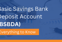 Everything to Know About Basic Savings Bank Deposit Account (BSBDA) BSBDA