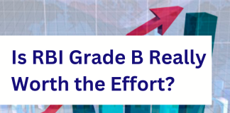 Is RBI Grade B Really Worth the Effort RBI grade B