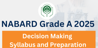 NABARD Grade A 2025: Decision Making Syllabus and Preparation