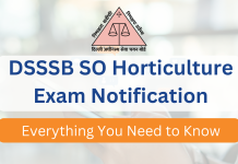 DSSSB SO Horticulture Exam Notification: Everything You Need to Know DSSSB SO Horticulture Exam Notification