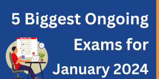 5 Biggest Ongoing Exams of Jan 2024 for Graduates Ongoing January Exams