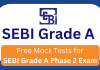 SEBI Grade A: Free Mock Tests for SEBI Grade A Phase 2 Exam