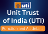 Unit Trust of India (UTI) with all details