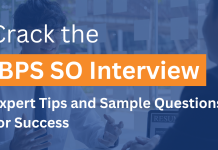 Crack the IBPS SO Interview: Expert Tips and Sample Questions and Answers for Success IBPS SO Interview