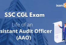 SSC CGL: Life of SSC CGL Assistant Audit Officer (AAO)