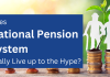 Does National Pension System (NPS) Really Live up to the Hype? National Pension System