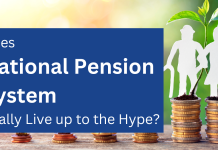 Does National Pension System (NPS) Really Live up to the Hype? National Pension System
