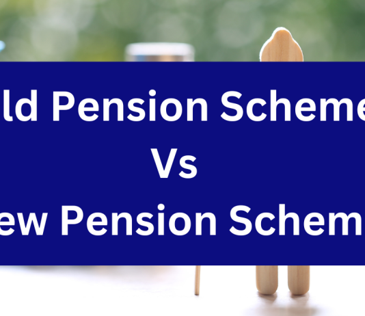 Old Pension Scheme Vs New Pension Scheme