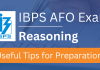 IBPS SO (AFO): Reasoning- Preparation Tips