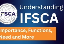 What is the IFSCA? What are its Functions and Why is it Needed?  Introduction to IFSCA and its functions