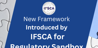 New Frameworks by IFSCA for Regulatory Sandbox: What is it About?  IFSCA Frameworks for Regulatory Sandboxes