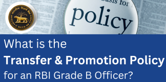 What is the Transfer and Promotion Policy for an RBI Grade B Officer?  Transfer and Promotion Policies of RBI
