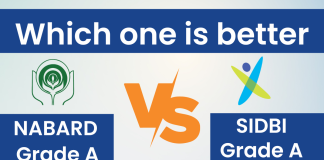 Which one is better: NABARD Grade A or SIDBI Grade A?  NABARD Grade A or SIDBI Grade A
