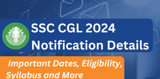 SSC CGL 2024 Notification Details: Important Dates, Eligibility, Syllabus and More  SSC CGL Notification 2024