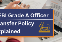 Transfer Policy of the SEBI Grade A Officer: An Introduction  SEBI Grade A Officer Transfer Policy