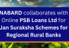 NABARD Partners with Online PSB Loans Ltd to Digitalize Jan Suraksha Schemes for Regional Rural Banks  NABARD