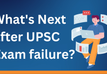 What’s Next after UPSC CSE Exam failure?  UPSC Exam