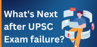What’s Next after UPSC CSE Exam failure?  UPSC Exam