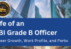 Life of an RBI Grade B Officer: RBI Grade B Career Growth, Work Profile and Perks Life of an RBI Grade B officer
