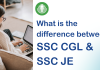 What is the Difference Between SSC CGL and SSC JE? A Comprehensive Guide for Aspiring Candidates  What is the Difference Between SSC CGL and SSC JE? A Comprehensive Guide for Aspiring Candidates