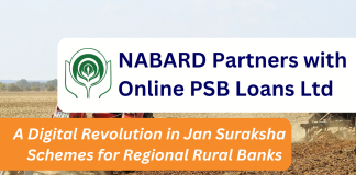 NABARD Partners with Online PSB Loans Ltd.: A Digital Revolution in Jan Suraksha Schemes for Regional Rural Banks  NABARD Partners with Online PSB Loans Ltd.: A Digital Revolution in Jan Suraksha Schemes for Regional Rural Banks