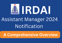 IRDAI Assistant Manager 2024 Notification: A Comprehensive Overview  IRDAI Assistant Manager 2024 Notification: A Comprehensive Overview