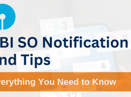 SBI SO Notification and Tips: Everything You Need to Know