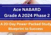 Ace NABARD Grade A 2024 Phase 2: A 20-Day Power-Packed Study Blueprint to Success  Ace NABARD Grade A 2024 Phase 2: A 20-Day Power-Packed Study Blueprint to Success