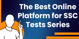 Which is the Best Online Platform for all SSC Test Series?  Best platform for SSC practice series