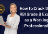 How to Crack the RBI Grade B Exam as a Working Professional on 1st Attempt Crack RBI Grade B