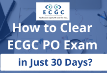 How to Clear ECGC PO Exam in Just 30 Days?  How to Clear ECGC PO Exam in Just 30 Days?