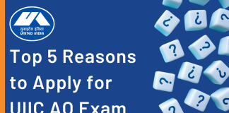 Top 5 Reasons  to Apply for UIIC AO Exam   UIIC AO Exam