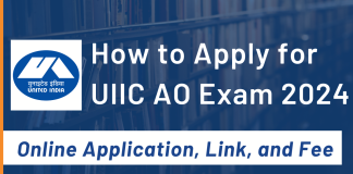 How to apply for UIIC AO exam 2024: Online Application, Link and fee How to Apply for UIIC AO Exam 2024: Online Application, Link, and Fee