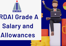 IRDAI Grade A Salary and Allowance  IRDAI Grade A salary
