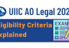 UIIC AO Legal Eligibility Criteria 2024 UIIC AO Legal eligibility criteria 2024