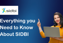 Everything you Need to Know About SIDBI everything about sidbi