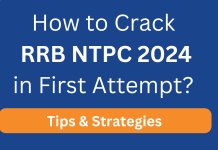 How to Crack RRB NTPC 2024 in First Attempt? Tips & Strategies  How to Crack RRB NTPC 2024 in First Attempt? Tips & Strategies