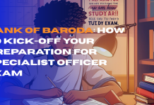 Bank of Baroda: How to Kick-off Your Preparation for Specialist Officer Exam