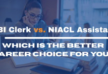 SBI Clerk vs. NIACL Assistant: Which is the Better Career Choice for You?